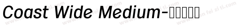 Coast Wide Medium字体转换